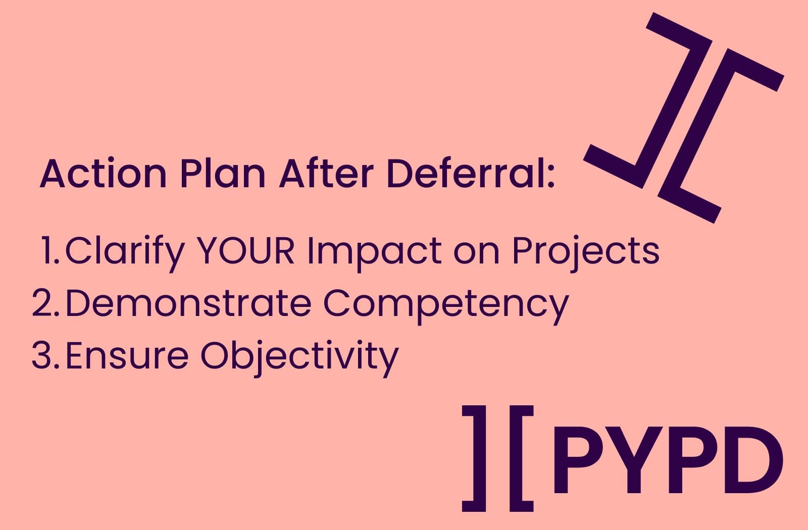 Action plan after deferral